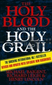 Holy Blood And The Holy Grail