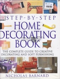 Step-by-Step Home Decorating Book