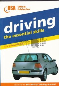 Driving- The Essential Skills