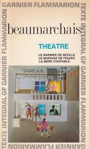 Theatre / Teatru -  Barbierul din Sevilla. Nunta lui Figaro. Mama vinovata