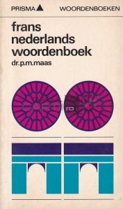 Frans Nederlands woordenboek / Dictionar francez-olandez