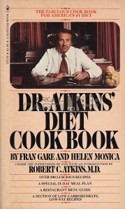 Dr. Atkins' diet cook book / Cartea de bucate pentru dieta a dr. Atkins