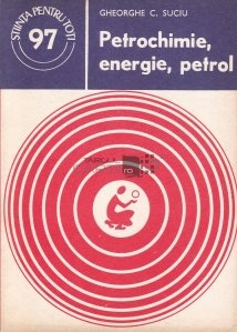 Petrochimie, energie, petrol
