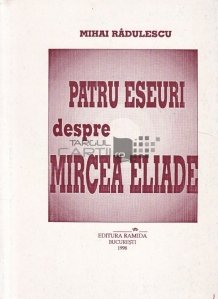 Patru eseuri despre Mircea Eliade