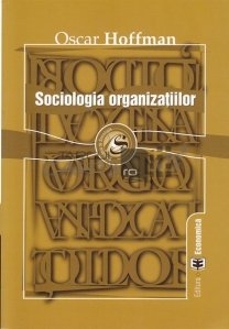 Sociologia organizatiilor