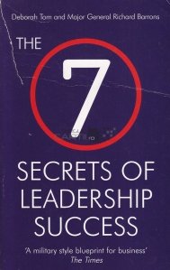 The 7 secrets of leadership success / Cele 7 secrete pentru a deveni un lider de succes