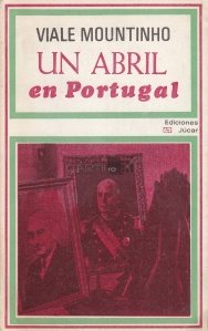 Un Abril en Portugal / Aprilie in Portugalia