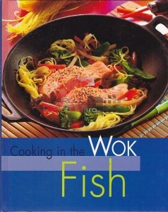 Cooking in the Wok - FIsh / Gatind in Wok - Peste