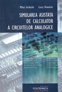 Simularea asistata de calculator a circuitelor analogice