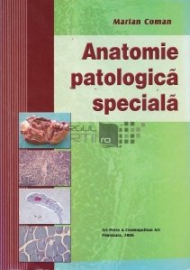 Anatomie patologica speciala