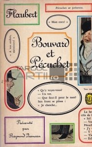 Bouvard et Pecuchet / Bouvard și Pecuchet