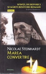 Nicolae Steinhardt. Marea Convertire