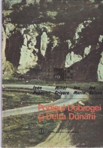 Podisul Dobrogei si Delta Dunarii