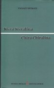 Kyra Kyralina / Chira Chiralina