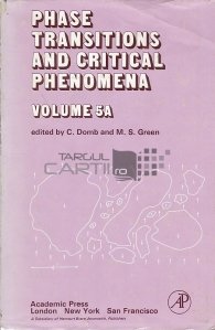 Phase transitions and critical phenomena / Tranziții de faze și fenomene critice