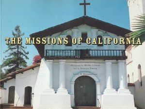 The missions of California / Misiunea Californiei