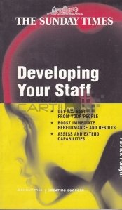 Developing Your Staff / Dezvoltarea personalului dumneavoastra