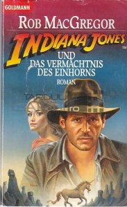 Indiana Jones und das Vermachtnis des Einhorns / Indiana Jones și moștenirea unicornului