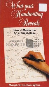 What Your Handwriting Reveals - How To Master The Art Of Graphology