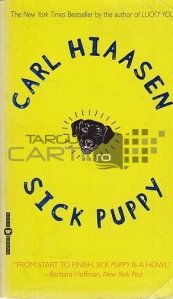 Sick Puppy / Catel bolnav
