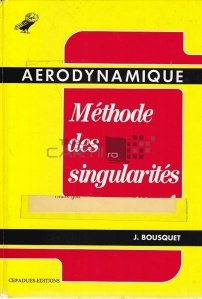 Methode des singularites / Metode de singularitati