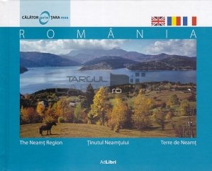Romania - The Neamt Region / Tinutul Neamtului / Terre de Neamt