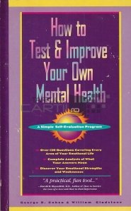 How to test & improve your own mental health / Cum sa iti testezi si imbunatatesti propria sanatate mentala
