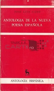 Antologia de la nueva poesia espanola / Antologie a noii poezii spaniole