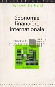 Economie financiere internationale / Economie financiara internationala