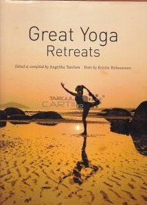 Great Yoga Retreats / Marea retragere de yoga