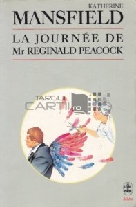 La journee de Mr Reginald Peacock / Ziua domnului Reginald Peacock