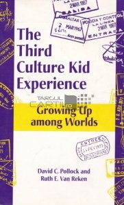The third culture kid experience / Diversitatea culturala in familie