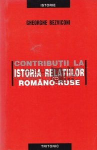 Contributii la istoria relatiilor romano-ruse