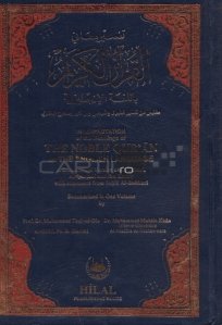Interpretation of the Meanings of The Noble Qur'An in the English Language / interpretarea semnificatiilor Coranului Nobil in limba engleza