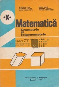 Matematica: geometrie si trigonometrie