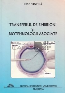 Transferul de embrioni si biotehnologii asociate