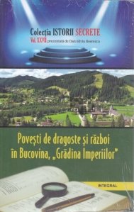 Povesti de dragoste si razboi in Bucovina, Gradina Imperiilor
