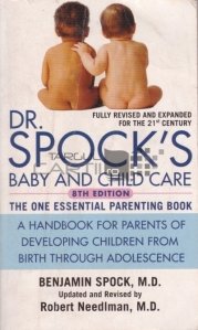 Dr. Spocks' Baby and Child Care / Cartea de pediatrie a doctorului Spock