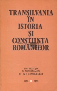 Transilvania in istoria si constiinta romanilor
