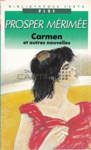 Carmen et autres nouvelles / Carmen si alte povestiri