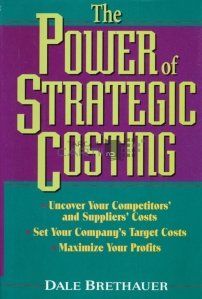 The Power of Strategic Costing