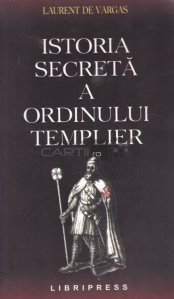 Istoria secreta a ordinului templier