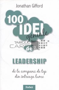 100 idei geniale de leadership