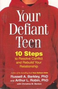 Your Defiant Teen / Adolescentul sfidator