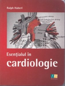 Esentialul in cardiologie