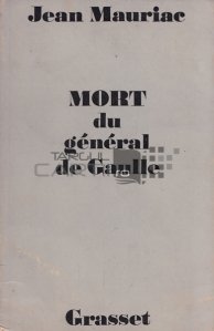 Mort du general de Gaulle / Moartea generalului de Gaulle