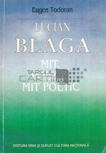 Lucian Blaga - mit, poezie, mit poetic