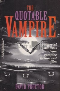 The quotable vampire / Vampirul citabil