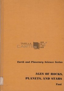 Ages of Rocks, Planets, And Stars / Roci, planete si stele