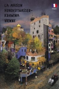 La maison Hundertwasser-Krawina Vienne